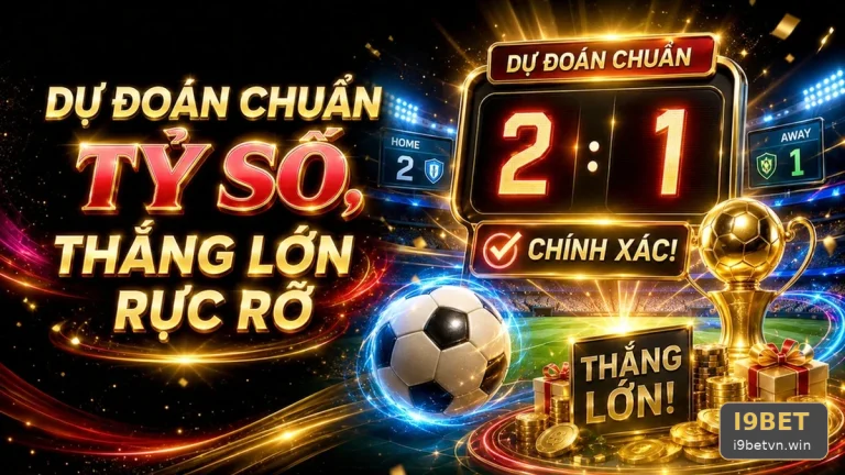 Bám sát bảng tỷ số có giúp nâng cao chất lượng phân tích bóng đá?