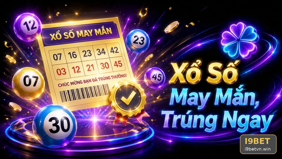 I9BETVNWIN 10 Xổ Số Bản Hướng Dẫn — Rà Soát Bảng Số Trước Khi Ghi Nhận Kết